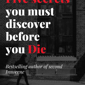 the Five secrets you must discover before you Die